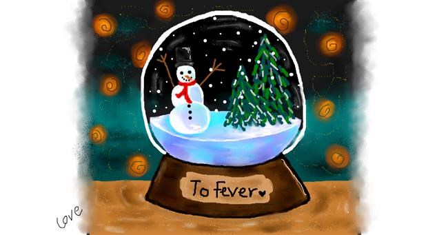 Drawing of Snow globe by Fever